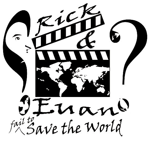 Rick & Euan (fail to) Save The World by Richard Whitehead