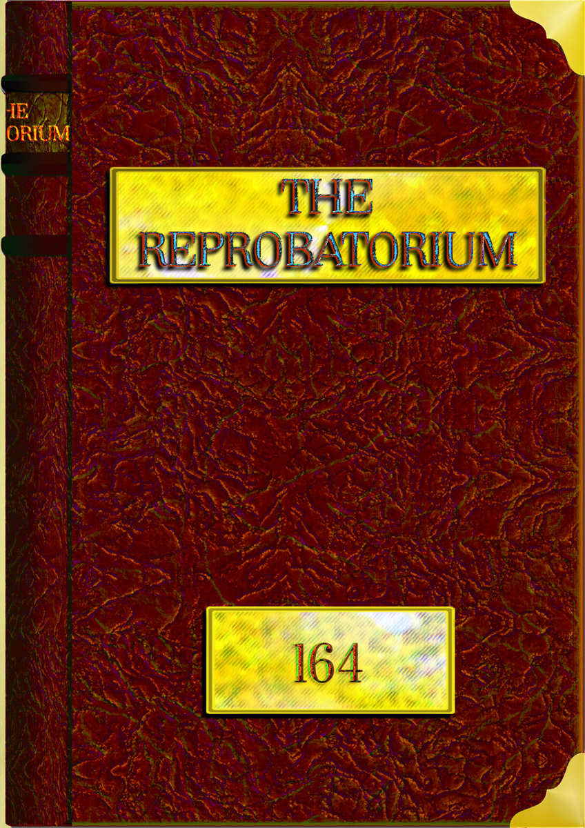 The Reprobatorium